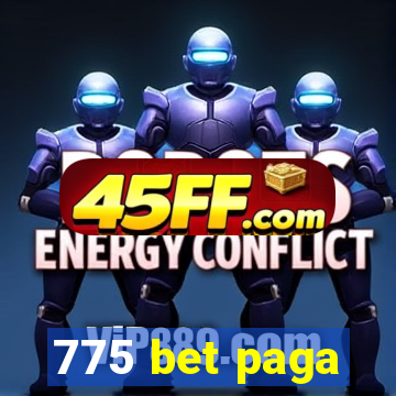 775 bet paga